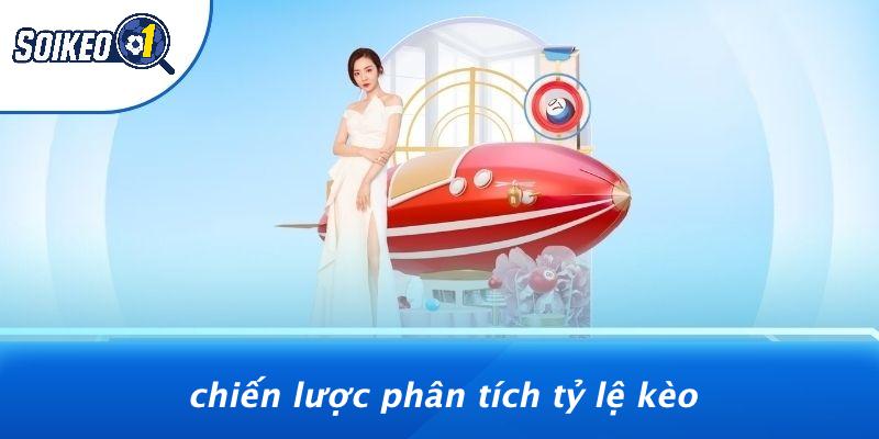 Chiến Lược Phân Tích Tỷ Lệ Kèo