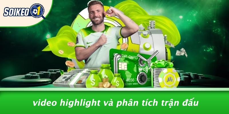 Video Highlight Và Phân Tích Trận Đấu